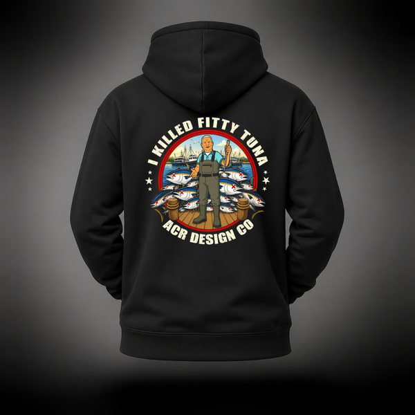 Fitty Tuna Hoodie ACR Design Co